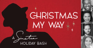 Read more about the article Broadway Rose to Stream a Sinatra Holiday Bash