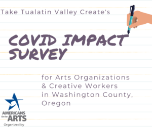 Read more about the article Take the COVID Impact Survey for Arts Organizations & Creative Workers in Washington County, Oregon