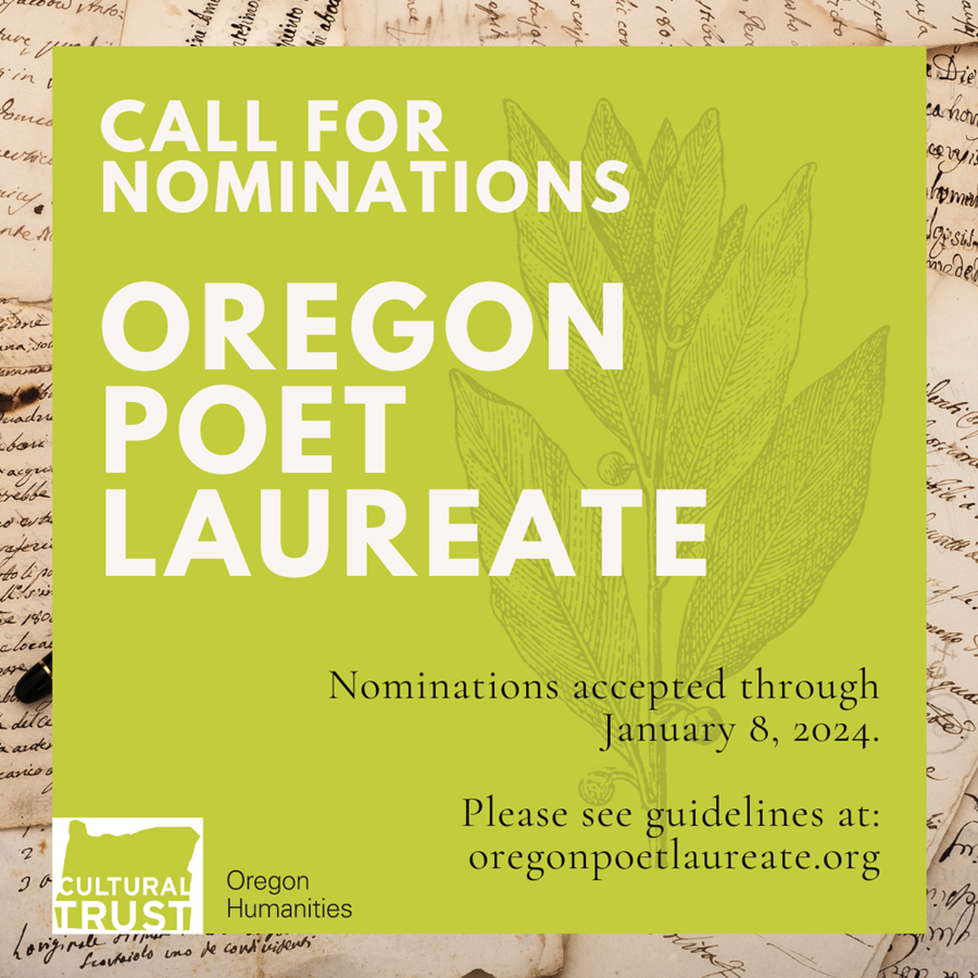 Call for Nominations: Oregon Poet Laureate (due 1/08/24)