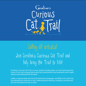 Read more about the article Call to Artists & Designers: Coraline’s Curious Cat Trail (apply by 4/30/2024)